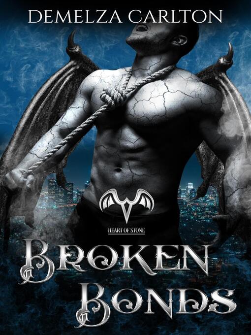 Title details for Broken Bonds by Demelza Carlton - Available